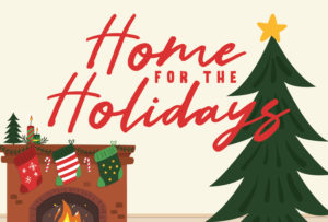 Home for the Holidays Christmas Concert @ Wendy Joy Lindsey Theater