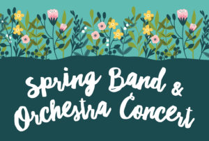 (CANCELLED) Spring Band & Orchestra Concert @ Wendy Joy Lindsey Theater